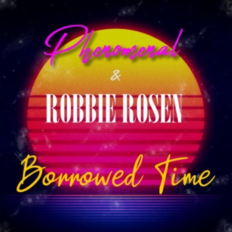 Borrowed Time ft. Robbie Rosen cover art
