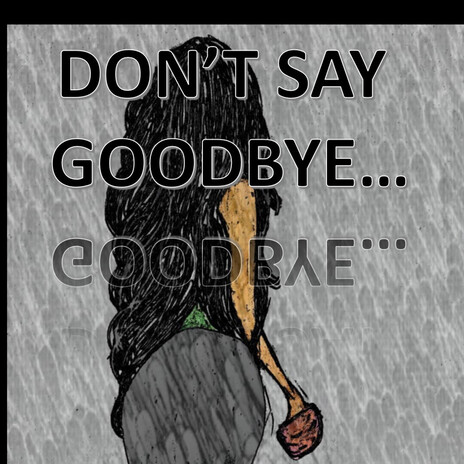 Don’t Say Goodbye cover art