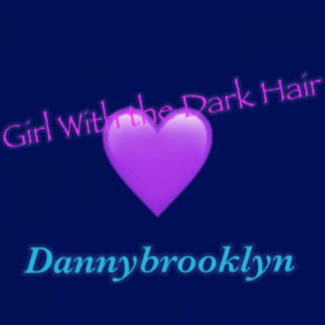Girl With the Dark Hair cover art