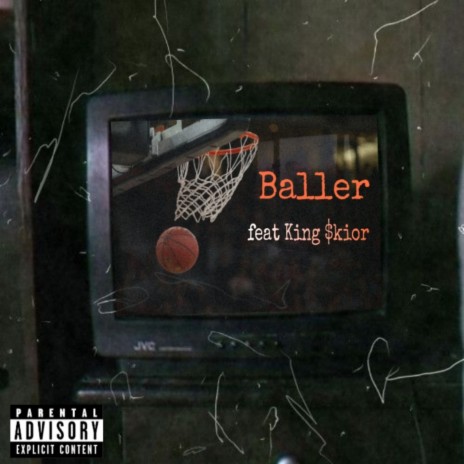 Baller ft. King $kior cover art