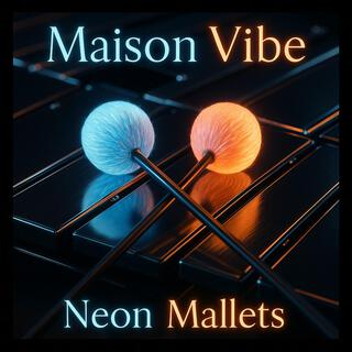 Maison Vibe