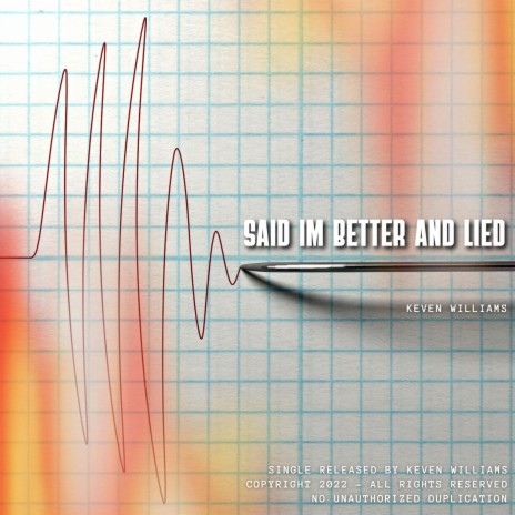 Said I'm Better and Lied cover art