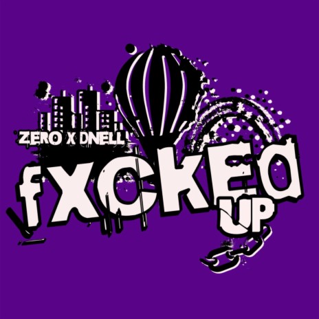 Fxcked Up ft. Dnell cover art