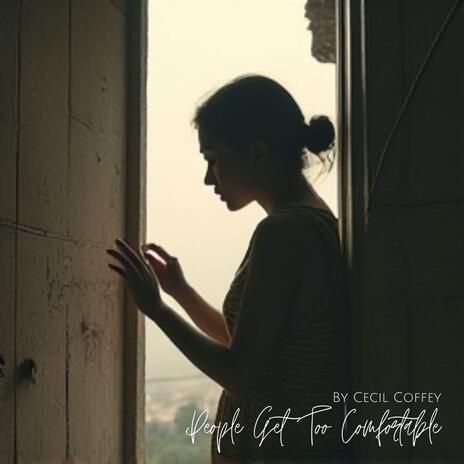 People Get Too Comfortable cover art