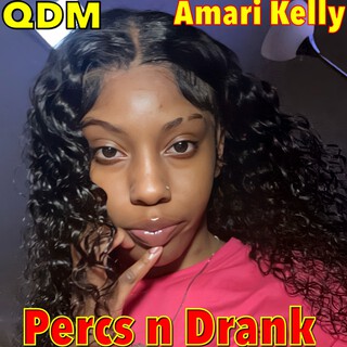 Percs n Drank ft. Amari Kelly cover art