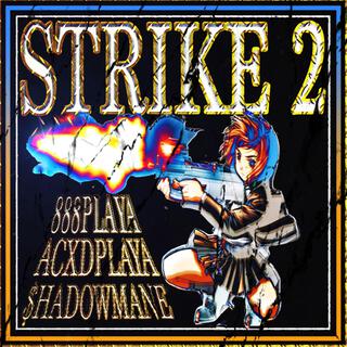 STRIKE 2 ft. 888Playa & ACXD PLAYA cover art