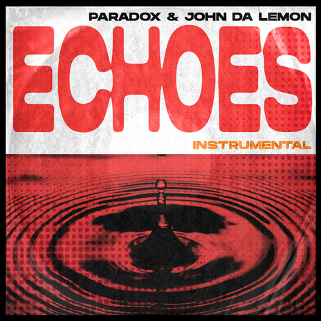 Echoes (Instrumental) ft. John da Lemon cover art