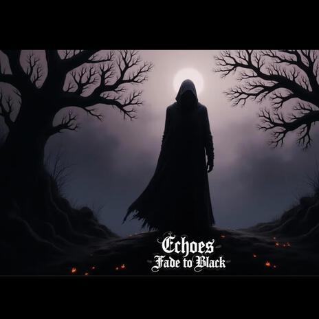 Ehoes Fade To Black cover art