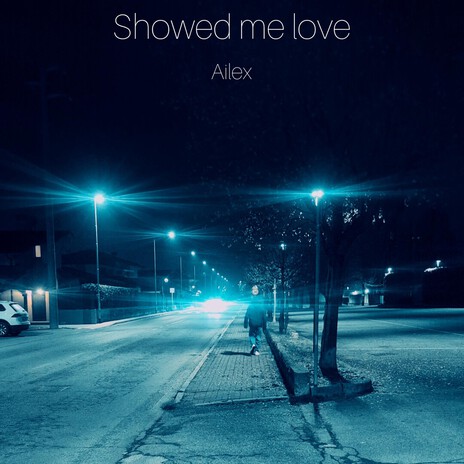 Showed me love cover art