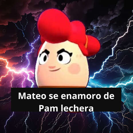 Mateo Se Enamoró de Pam Lechera ft. DJ JHC cover art