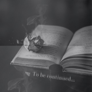 To Be Continued