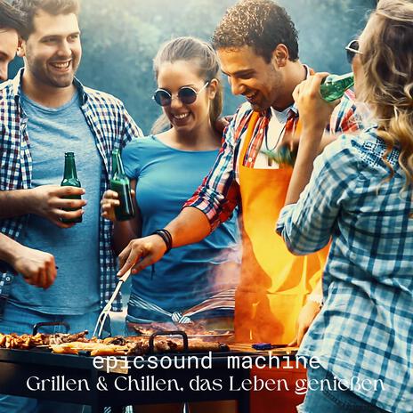 Grillen & Chillen, das Leben genießen cover art