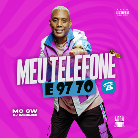 Meu Telefone é 97 70 (EletroFunk) ft. Mc Gw cover art