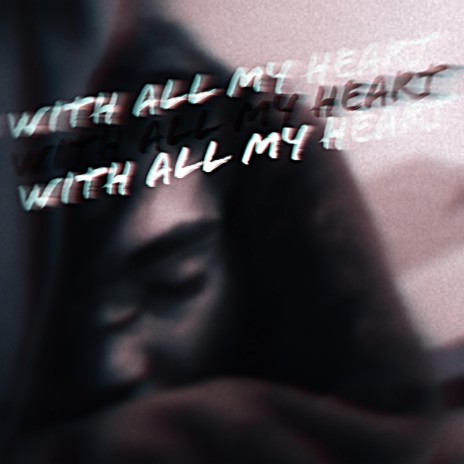 With All My Heart cover art