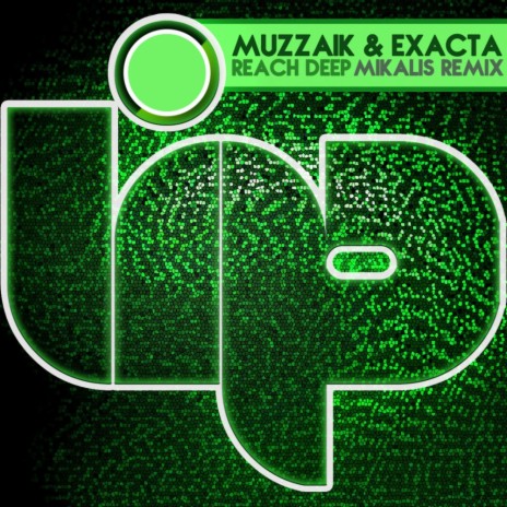 Reach Deep (Mikalis Remix) ft. Exacta cover art