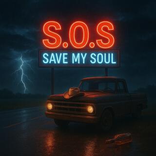 S.O.S (Save My Soul)