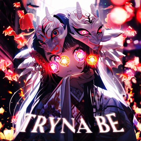 Tryna Be ft. qattymooz cover art