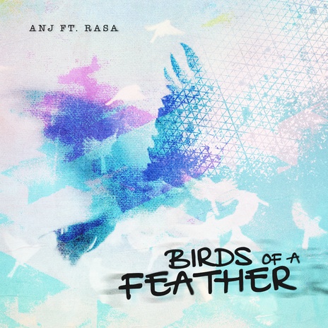 BIRDS OF A FEATHER (feat. RASA) cover art