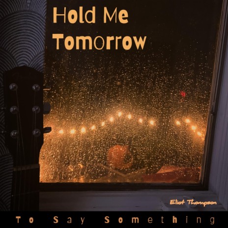 Hold me tomorrow cover art