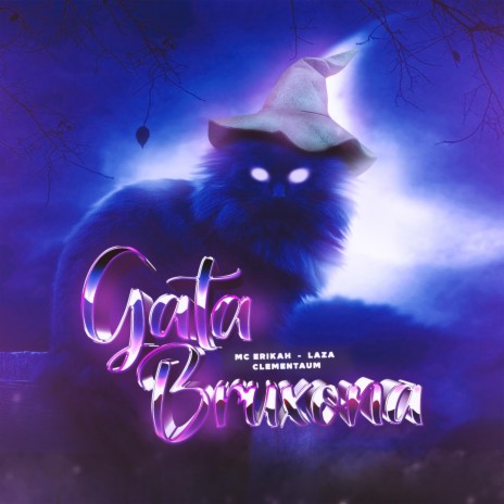 Gata Bruxona ft. Clementaum & Mc Erikah cover art