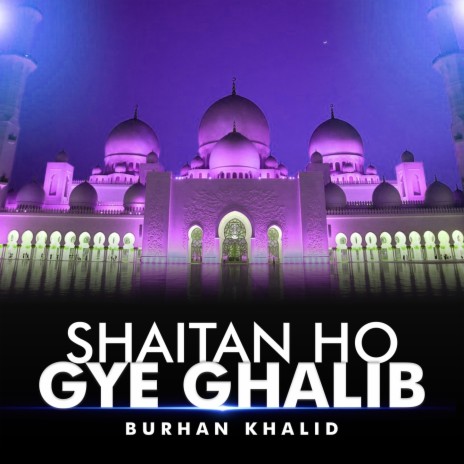 Shaitan Ho Gye Ghalib cover art