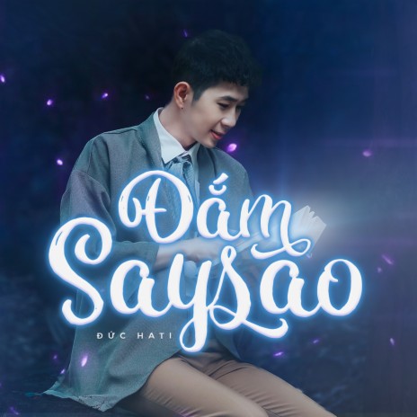 Đắm Say Sao cover art