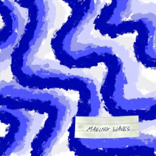 Making Waves: The Demo Tapes