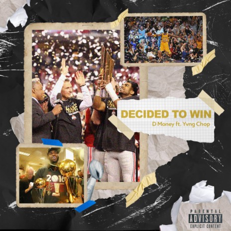 Decided To Win ft. Yvng Chop cover art