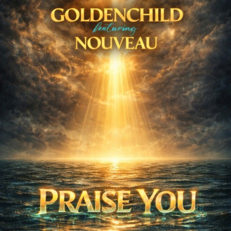 Praise You ft. Nouveau cover art