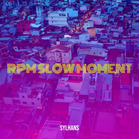 Rpm Slow Moment cover art