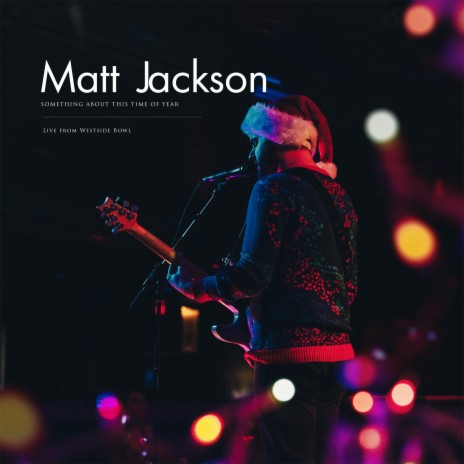 Something About This Time of Year (Live at Westside Bowl) cover art
