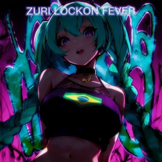 ZURI LOCKON FEVER