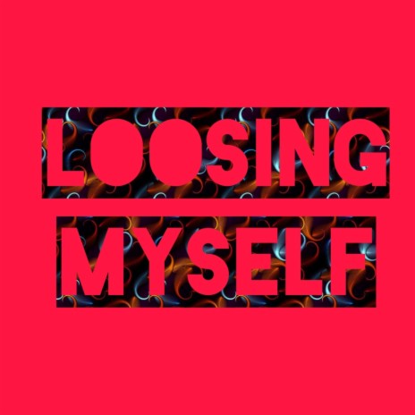 Loosing Myself cover art