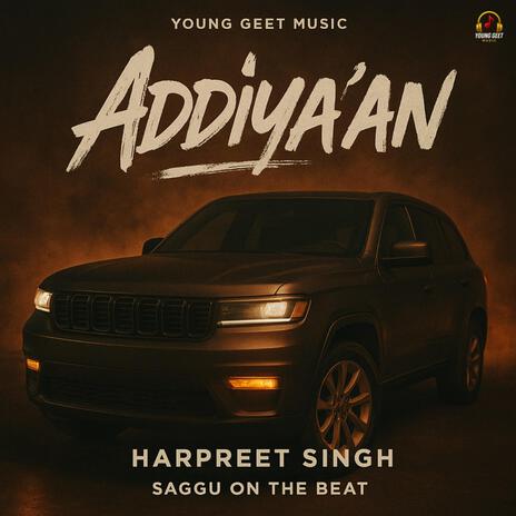 Addiyaan ft. Saggu Lyricist