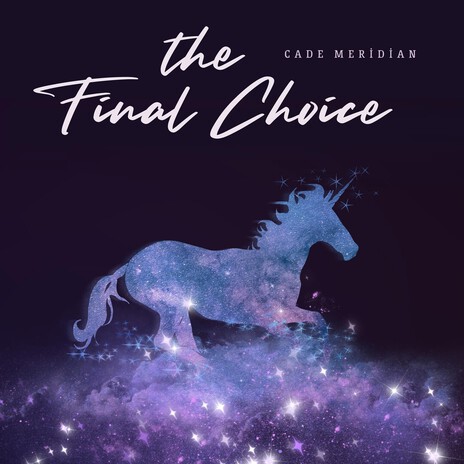 The Final Choice