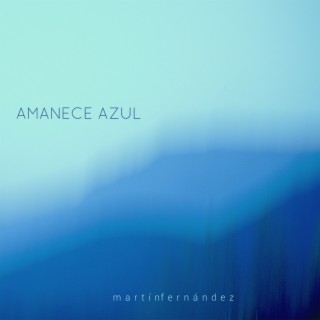 Amanece Azul