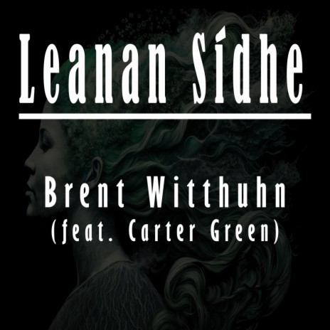 Leanan Sidhe (feat. Carter Green) cover art