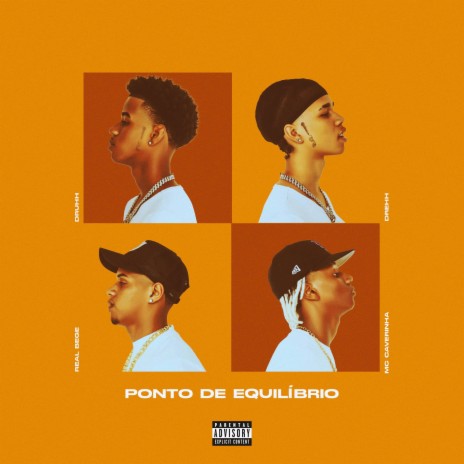 Ponto de Equilíbrio ft. Druhh e Drehh, Real Bege, MC Caverinha & Anti Ayoa cover art