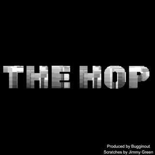 The Hop ft. Bugginout & Jimmy Green cover art
