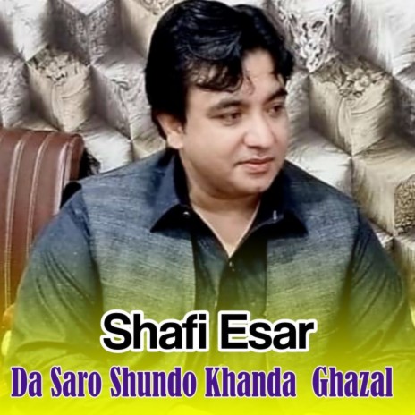 Da Saro Shundo Khanda Ghazal cover art