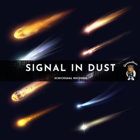 Signal in Dust