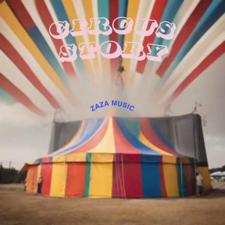 Circus Story ft. Sara