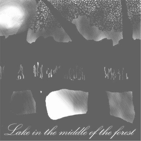 Lake in the Middle of the Forest - Remix cover art