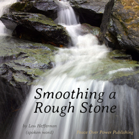 Smoothing a Rough Stone (Spoken Word) cover art