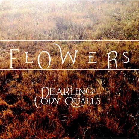 Flowers (feat. Cody Qualls) cover art