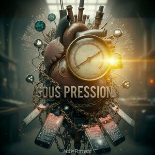 Sous Pression