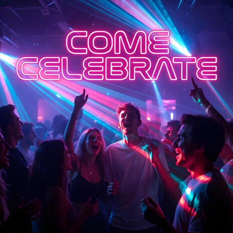 Come Celebrate cover art