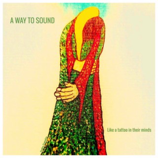 A WAY TO SOUND