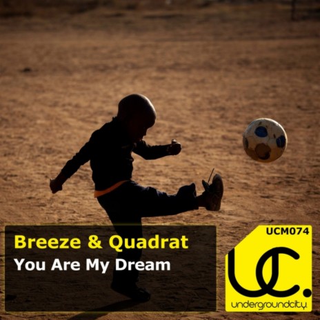 You Are My Dream (Original Mix) ft. Quadrat cover art