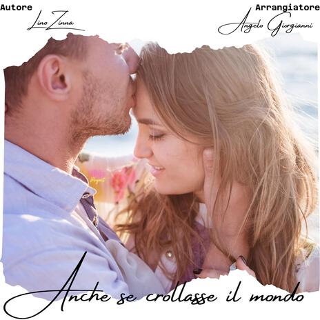 Anche se crollasse il mondo (Special Version - By Lino Zinna (autore) & Angelo Giorgianni (arrangiatore)) cover art